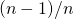 (n-1)/n