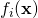 f_i(\textbf{x})