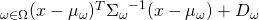 _{\omega \in \Omega}{(x-\mu_{\omega})^T {\Sigma_\omega}^{-1} (x-\mu_{\omega}) + D_\omega}