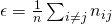 \epsilon = {1 \over n} \sum_{i \ne j} n_{ij}